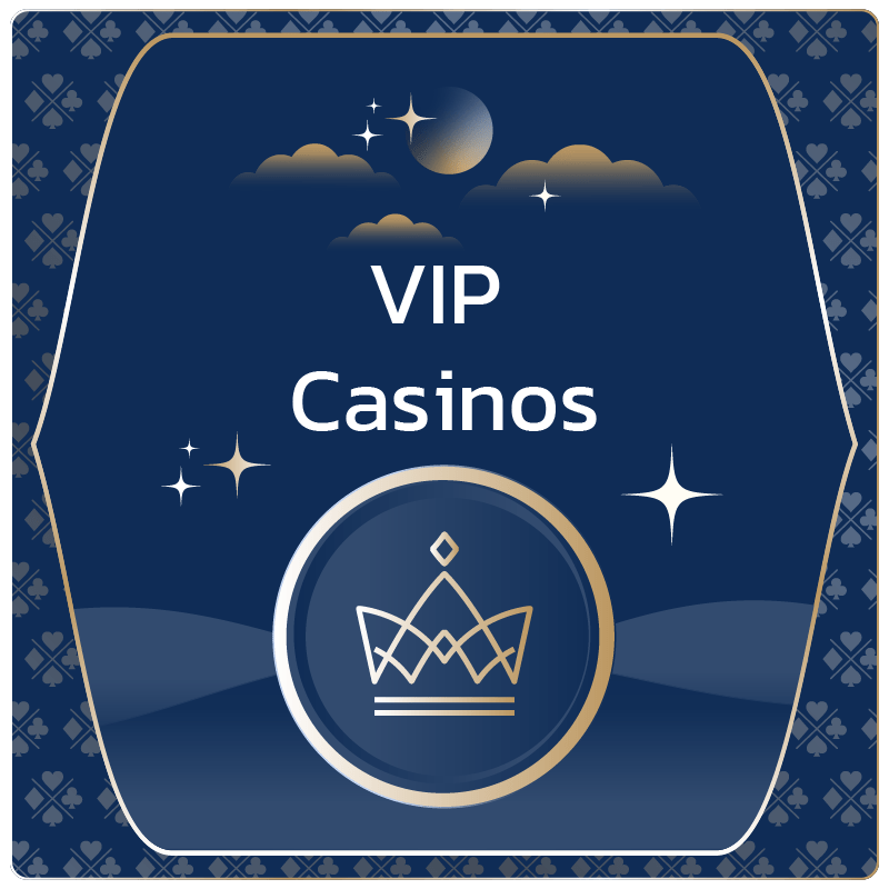 VIP Casinos